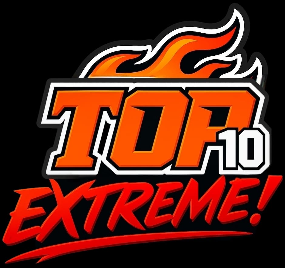 TOP 10 Extreme